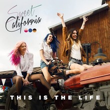 Sweet California - This is the life